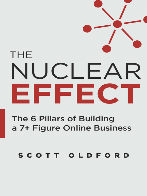 Title details for The Nuclear Effect by Scott Oldford - Available